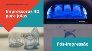 Read more about the article Impressora 3D para joias – 6 coisas que você precisa saber antes de comprar – Parte 5 – Pós-Impressão