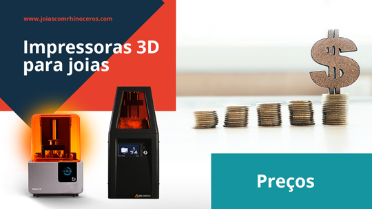 You are currently viewing Impressora 3D para joias – 6 coisas que você precisa saber antes de comprar – Parte 6 – Preço